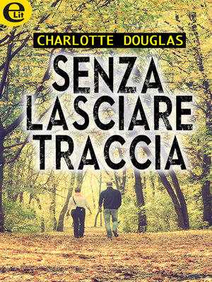 cover image of Senza lasciare traccia